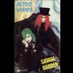 Astrovamps : Savage Garden